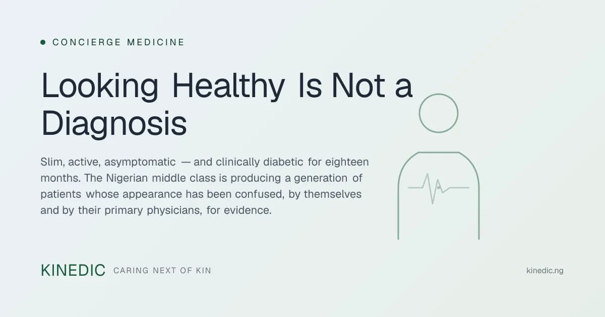 Looking Healthy Is Not a Diagnosis